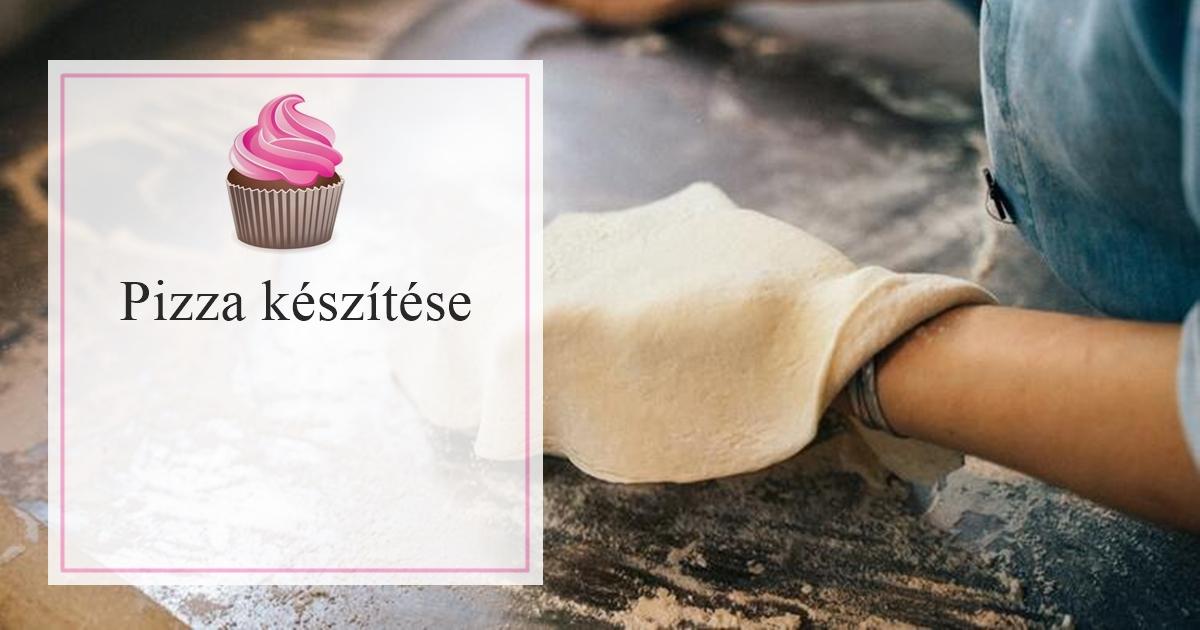 pizza készítése