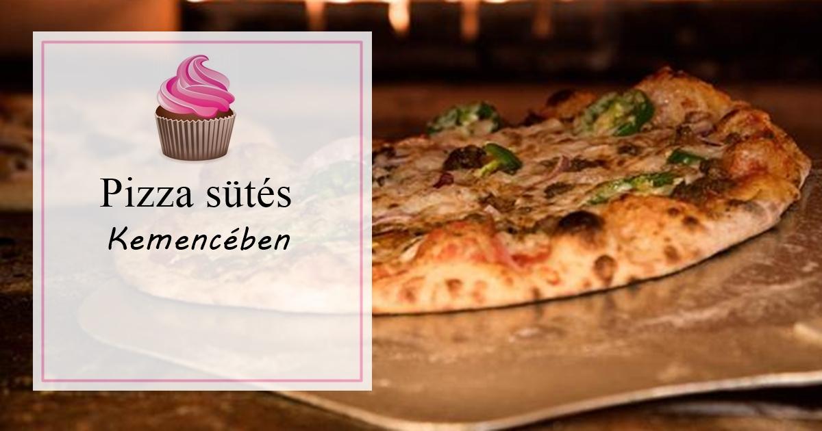 pizza sütés kemencében